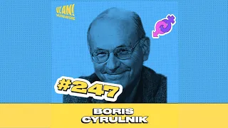 #247 Comment trouver du sens dans cette société avec Boris Cyrulnik