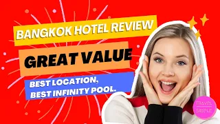 5 Beautiful Hotels. Honest Bangkok Hotel Review, Value for money, Convenience, Ibis Styles,