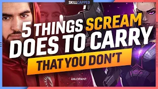 5 THINGS ScreaM DOES to CARRY that YOU DON'T - Valorant Guide, Tips and Tricks