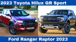 Comparison the 2023 Toyota Hilux GR Sport Vs. Ford Ranger Raptor 2023