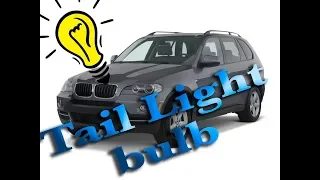 HOW TO CHANGE TAIL LIGHT BULB BMW X5 2007 - 2013