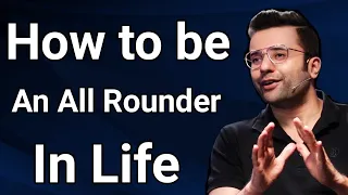 How to be All Rounder in Life.... ||सब कुछ lightly लो|| @Sandeep Maheshwari... #Motivational Speech