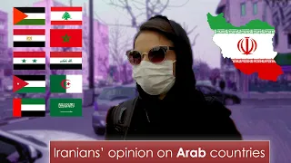 What Iranians think about Arab countries