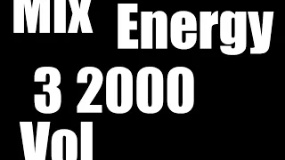 Energy 2000 Mix Vol. 3 FULL (128 kbps)