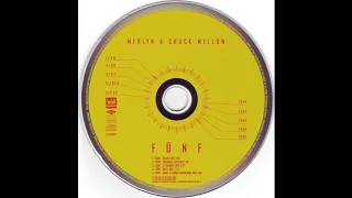 Merlyn & Chuck Mellow - Fünf (0815-Mix) 1998