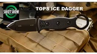 TOPS ICE Dagger With Andy Tran Shot Show 2017