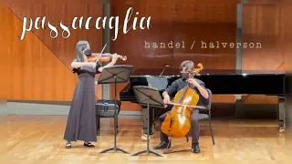 Passacaglia (Handel / Halverson) for violin & cello