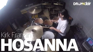 Hosanna - Kirk Franklin (Drum Cover) [Joy]