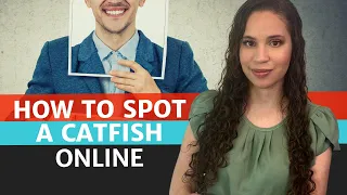 6 Signs You Are Being Catfished on Social Media & Dating Sites