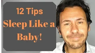 12 Tips to Sleep Like a Baby