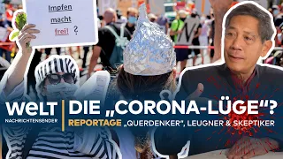 "Querdenker", Leugner, Skeptiker und Zweifler | Corona-Reportage