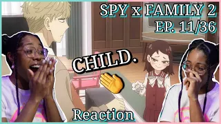 Loid's Simps.. (🙋🏾‍♀️) | SPY x FAMILY 2 Episode 11 / 36 Reaction | Lalafluffbunny