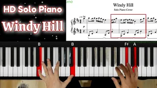 Tác Phẩm Hay - Hướng Dẫn Solo Piano - WINDY HILL - Cách Học Piano Dễ Nhất Cho Người Lớn Tuổi