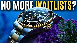 Is 2024 The End Of Rolex Waitlists?