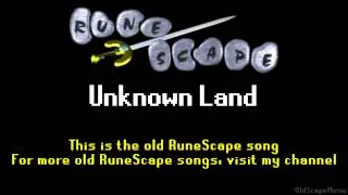 Old RuneScape Soundtrack: Unknown Land