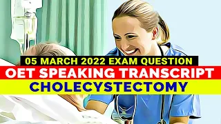 OET SPEAKING TRANSCRIPT - CHOLECYSTECTOMY | SPEAK WITH MIHIRAA