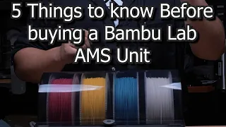 5 Things to know before Buying a Bambu Labs AMS | Before You Buy #2