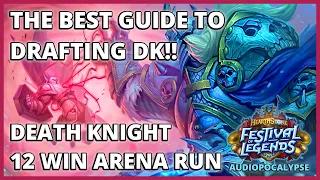The Best Guide For DK In Arena!! | 12 Win Death Knight Full Arena Run | Audiopocalypse