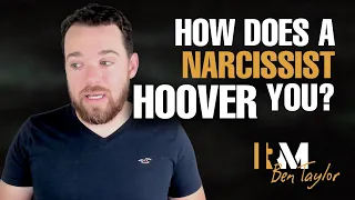 How does a Narcissist HOOVER You?