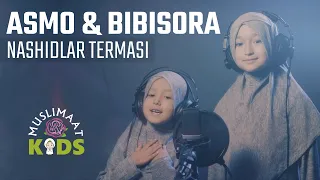 Nashidlar termasi|Asmo & Bibisora