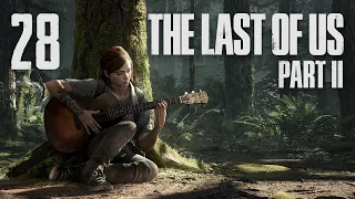 The Last of Us 2 - Сиэтл, день 2 - Хиллкрест ч.3 [#28] | PS4