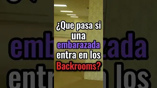 ¿Que pasa si una EMBARAZADA ENTRA en LOS BACKROOMS? #foundfootage #backrooms #liminalspace #trending