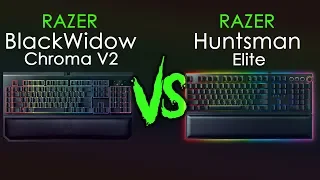 Razer Huntsman Elite vs Razer BlackWidow Chroma V2