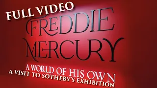 FREDDIE MERCURY Sotheby’s Auction Exhibition : Freddie Mercury, A World of His Own Full Video
