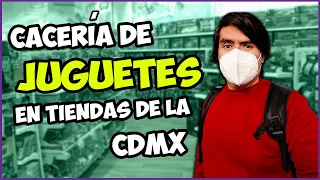 Cacería de Juguetes en Tiendas de la CDMX | El tio pixel