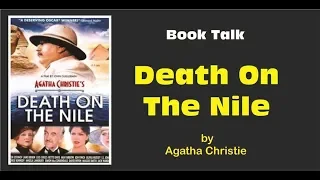 Book Talk :  "Death on the Nile" by by Agatha Christie | Baat kitaabon Ki