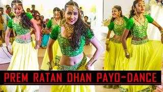 wedding dance choreography | PREM RATAN DHAN PAYO' Song (Full VIDEO) | Salman Khan, Sonam Kapoor