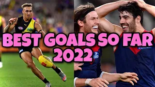 BEST AFL GOALS SO FAR 2022