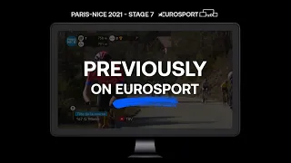 2022 Previously on Eurosport. Paris - Nice 2021. Stage 7