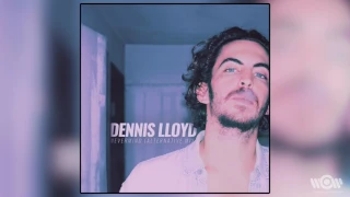 Dennis Lloyd - Nevermind (Alternative Mix) | Official Audio