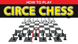 How to Play Circe Chess
