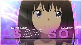 Takina Inoue - Say So [Edit/AMV]