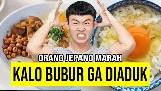 Bubur Diaduk VS Tidak Diaduk Versi Orang Jepang