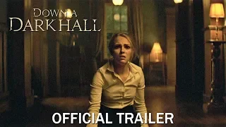 Down a Dark Hall -Trailer