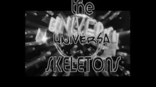 "The UNIVERSAL SkeleTons mash"   (Универсальные скелеты)