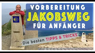 JAKOBSWEG für Anfänger | Die besten TIPPS und TRICKS für deine perfekte Vorbereitung