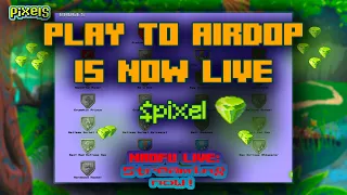 Live: Pixels airdrop is now Live #P2A @pixels_xyz