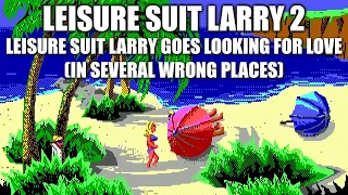 LEISURE SUIT LARRY 2 Adventure Game Gameplay Walkthrough - No Commentary Playthrough