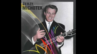 Jerzy Michotek "Ty Jeszcze Nie Wiesz" Remastered