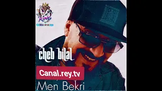 remix cheb bilal {men bekri} ريميكس أغنية بلال  [من بكري]