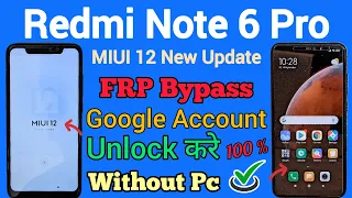 Redmi Note 6 Pro | MIUI 12 | FRP Bypass | Google Account Bypass | New Update | Without Pc | 2023.