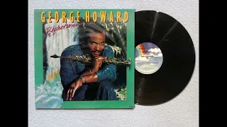 George Howard - Reflections.1988 (Classico)