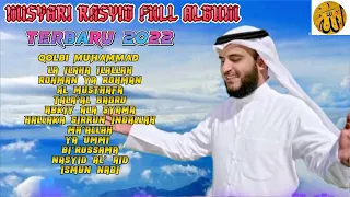 Masyari Rasyid alafasy full album 2022/ terbaik terpopuler di panjang masa.