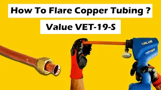 How To Flare Copper Tubing With Value VET-19-S