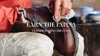 Earn The Patina: Leather Boots Care Guide