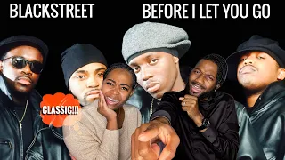 Our Reaction To | BlackStreet “Before I Let You Go” | Classic🔥 #Reaction